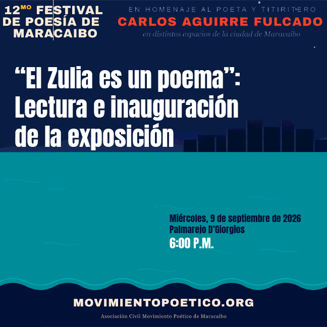 “El Zulia es un poema”: Lectura e inauguración de la exposición
