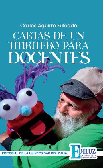 Portada de Presentación del libro «Cartas de un titiritero para docentes» de Carlos Aguirre Fulcado